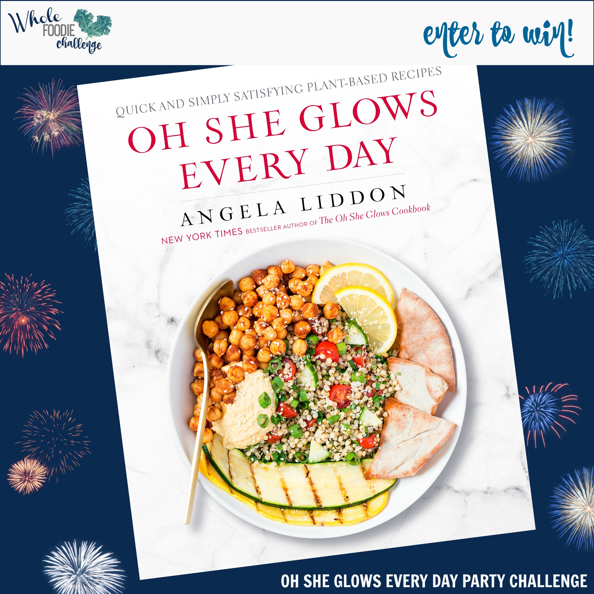 Oh She Glows Every Day Party Challenge Finale, Interview and Giveaway!